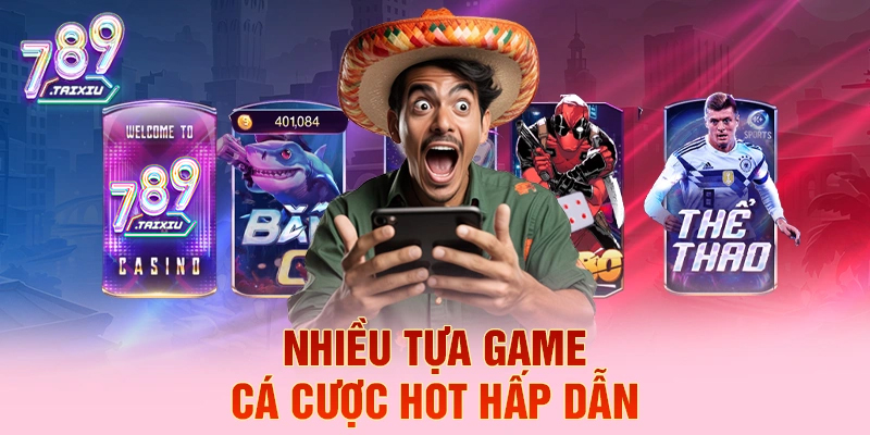 Các tựa game cá cược hấp dẫn tại five88